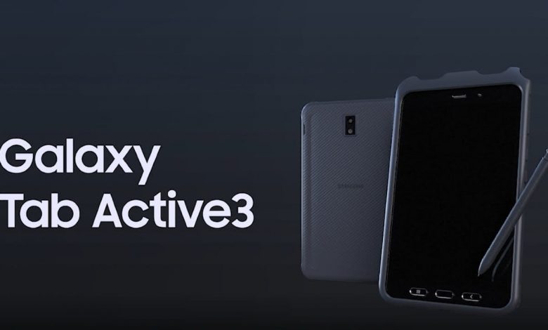 سامسونج جالكسي تاب اكتيف 3 - Samsung Galaxy Tab Active3 يتلقى تحديث Android 11 1 سامسونج جالكسي تاب اكتيف 3 - Samsung Galaxy Tab Active3 يتلقى تحديث Android 11