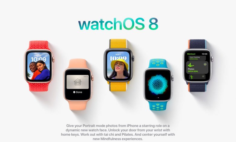 مميزات نظام واتش او اس 8 - watchOS 8 رسميًا 1 نظام واتش او اس 8