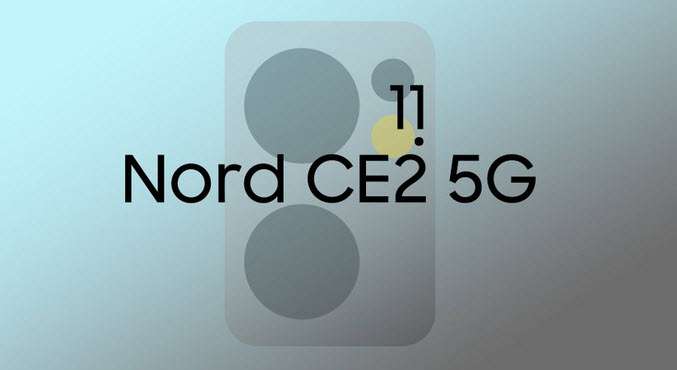 ون بلس نورد سي اي 2 – 2 OnePlus Nord CE الكشف عن قدرة الشحن ومزايا أخرى هامة