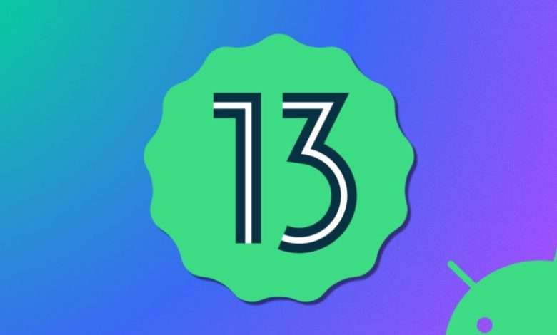 أندرويد 13 - Android 13 سيصل لهذه السلسلة قريبًا 1 أندرويد 13
