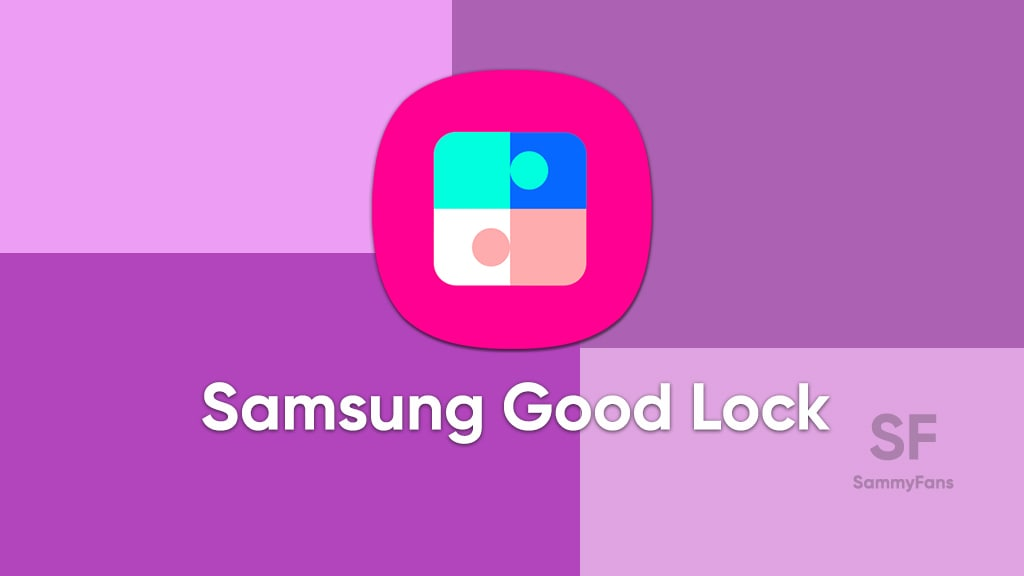 تحديث تطبيق Samsung Good Lock