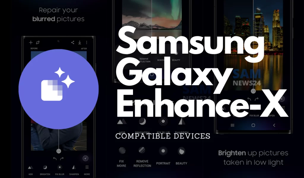 تطبيق Galaxy Enhance-X