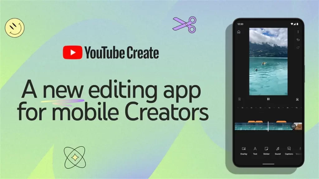 يوتيوب يعلن عن تطبيق YouTube Create