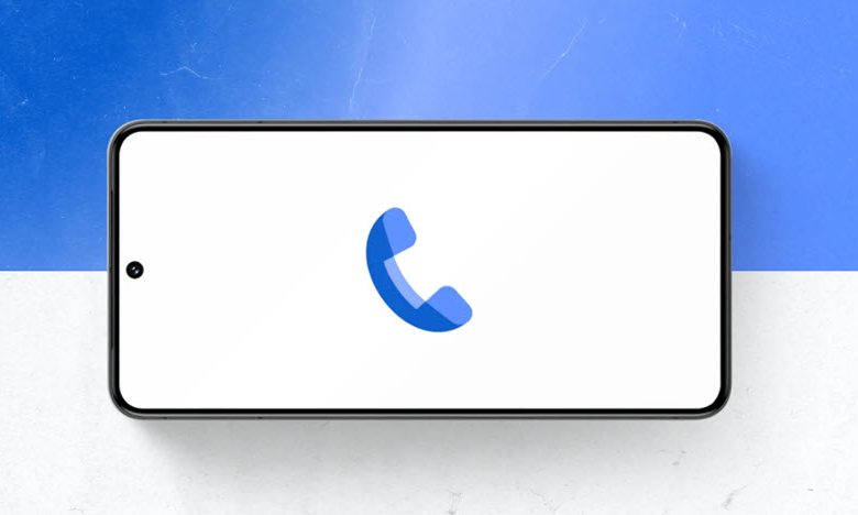 تطبيق Google Phone